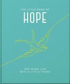 The Little Book of Hope: For When Life Gets a Little Tough