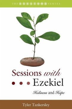 Sessions with Ezekiel - Tankersley, Tyler