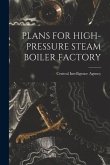 Plans for High-Pressure Steam Boiler Factory