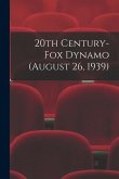 20th Century-Fox Dynamo (August 26, 1939)