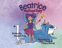 Beatrice the Frugal Fairy - Hale, Amanda A.