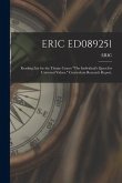Eric Ed089251: Reading List for the Theme Center "The Individual's Quest for Universal Values." Curriculum Research Report.