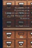 Reading for Pleasure for Elementary Schools in the Province of Alberta