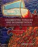 Celebrating Tongues and Interpretation, Our Heirloom from the Bridegroom