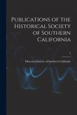 Publications of the Historical Society of Southern California; 2