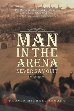 Man In The Arena - Semas, David Michael