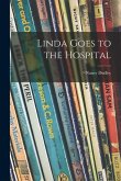 Linda Goes to the Hospital