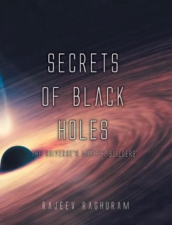 Secrets of Black Holes - Raghuram, Rajeev