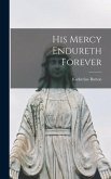 His Mercy Endureth Forever