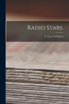 Radio Stars.; v. 2: no.3 (1933: June) - Anonymous
