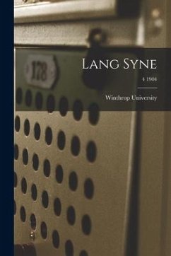 Lang Syne; 4 1904