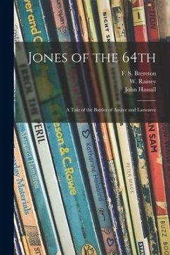 Jones of the 64th: a Tale of the Battles of Assaye and Laswaree - Hassall, John