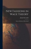 New Fashions in Wage Theory: Keynes--Robinson--Hicks--Rueff