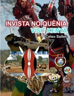 INVISTA NO QUÊNIA - Visit Kenya - Celso Salles - Salles, Celso