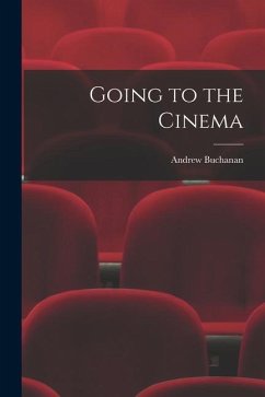 Going to the Cinema - Buchanan, Andrew