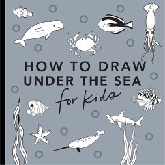 Under the Sea: How to Draw Books for Kids with Dolphins, Mermaids, and Ocean Animals - Koch, Alli