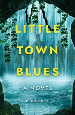 Little Town Blues - Gonthier, David