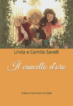Il cancello d'oro - Savelli, Linda E. Camilla