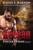 Keegan: Foster's Pride - Lion Shapeshifter Romance