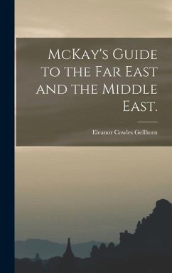 McKay's Guide to the Far East and the Middle East.