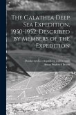 The Galathea Deep Sea Expedition, 1950-1952, Described by Members of the Expedition