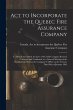 Act to Incorporate the Quebec Fire... - Bild 1