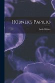 Hübner's Papilio [electronic Resource]