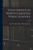 Food Service in North Carolina Public Schools; 1950