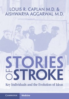 Stories of Stroke - Caplan, Louis R.; Aggarwal, Aishwarya