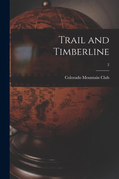 Trail and Timberline; 2 Trail and Timberline; 2
