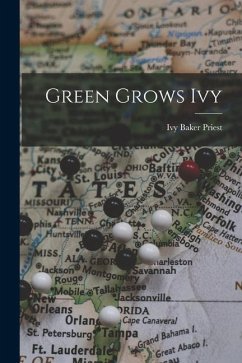 Green Grows Ivy - Priest, Ivy Baker