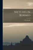 Sketches in Borneo