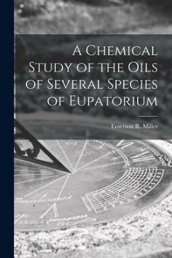 A Chemical Study of the Oils of Several Species of Eupatorium