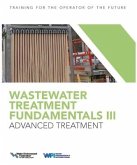 Wastewater Treatment Fundamentals III- Advanced Treatment