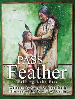 Pass the Feather - Trembath, Carol A