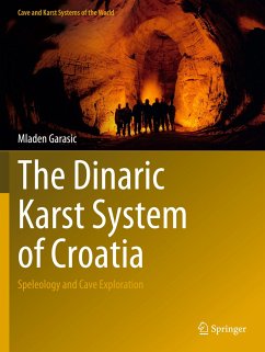 The Dinaric Karst System of Croatia - Garasic, Mladen