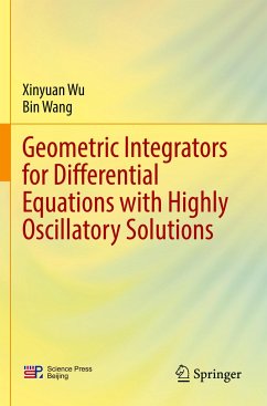 Geometric Integrators for Differential Equations with Highly Oscillatory Solutions - Wu, Xinyuan;Wang, Bin