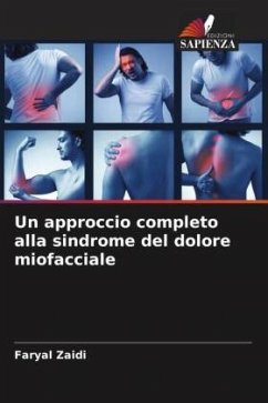 Un approccio completo alla sindrome del dolore miofacciale - Zaidi, Faryal