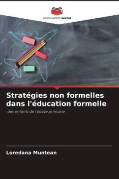 Stratégies non formelles dans l'éducation formelle - Muntean, Loredana