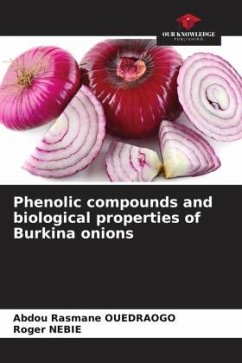 Phenolic compounds and biological properties of Burkina onions - OUEDRAOGO, Abdou Rasmane;NEBIE, Roger