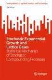 Stochastic Exponential Growth and Lattice Gases (eBook, PDF)