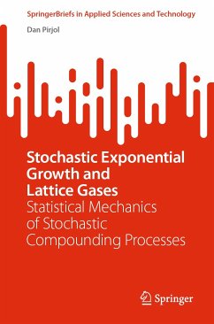 Stochastic Exponential Growth and Lattice Gases (eBook, PDF) - Pirjol, Dan