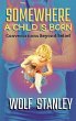 SOMEWHERE A CHILD IS BORN (eBook, ePUB) - Bild 1