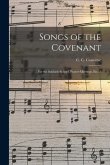 Songs of the Covenant: for the Sabbath-school, Prayer-meetings, Etc.