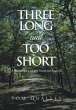 Three Long and Too Short - Bild 1