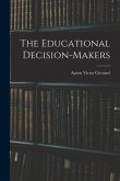 The Educational Decision-makers