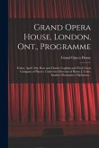 Grand Opera House, London, Ont., Programme [microform]: Friday, April 12th, Rose and Charles Coghlan and Their Great Company of Players, Under the Dir