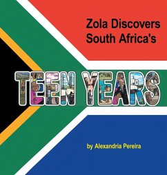 Zola Discovers South Africa's Teen Years - Pereira, Alexandria