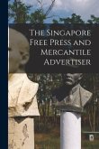 The Singapore Free Press and Mercantile Advertiser