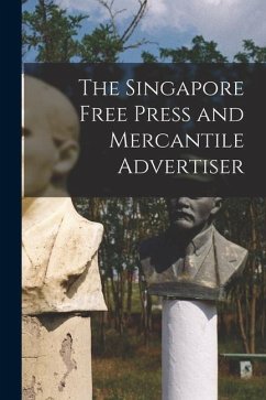 The Singapore Free Press and Mercantile Advertiser - Anonymous